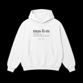 Muslim Definition Hoodie | White